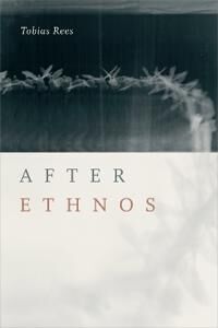 Rees Tobias After Ethnos