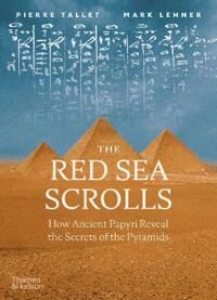 The Red Sea Scrolls Av Pierre Tallet, Mark Lehner