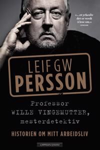 Professor Wille Vingemutter, Mesterdetektiv Av Leif G.W. Persson