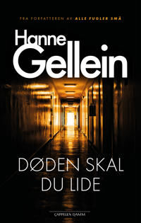 Døden Skal Du Lide Av Hanne Gellein