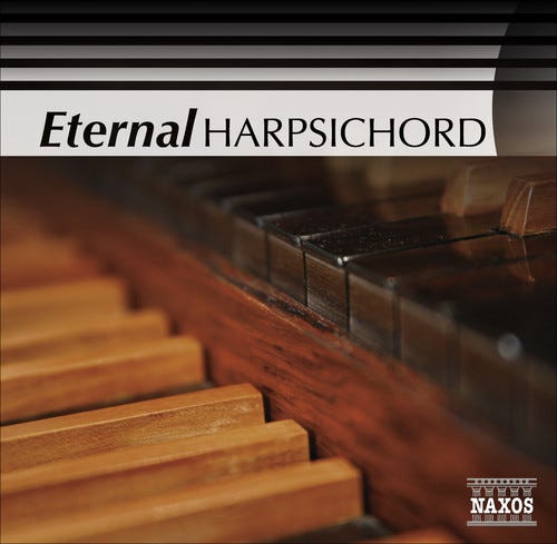 Diverse Artister Carlos De Seixas Hernando De Cabezón JeanBaptiste Forqueray Michelangelo Rossi Peter Philips Eternal Harpsichord CD Diverse Artister Carlos De Seixas Hernando De Cabezón JeanBaptiste Forqueray Michelangelo Rossi Peter Philips Eternal Harpsichord CD