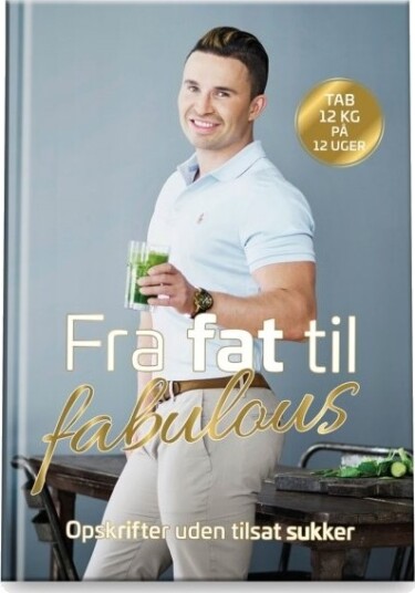 Fra Fat Til Fabulous | Gustav Salinas | Språk: Dansk