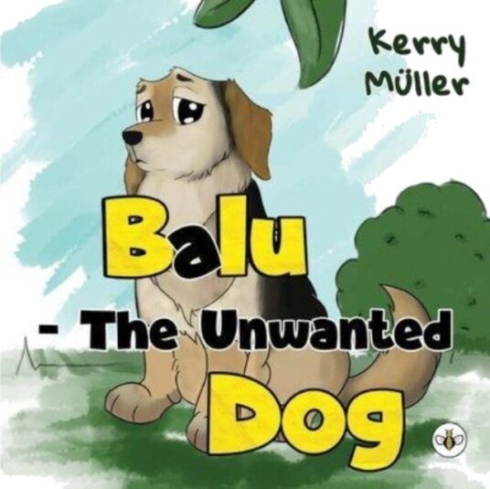 Balu The Unwanted Dog Balu The Unwanted Dog