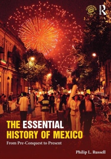 The Essential History of Mexico