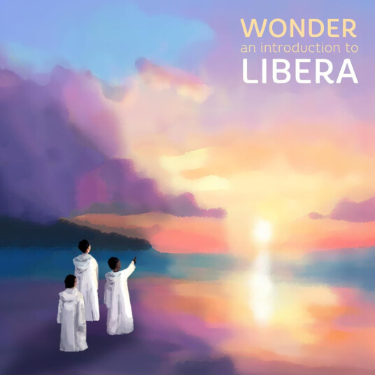 Libera Wonder: An Introduction To Libera LP/Vinyl