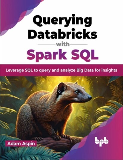 Querying Databricks with Spark SQL  Leverage SQL to query and analyze Big Data for insights