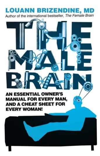 The Male Brain Av Louann Md Brizendine