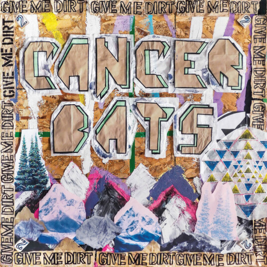 Cancer Bats Give Me Dirt CD