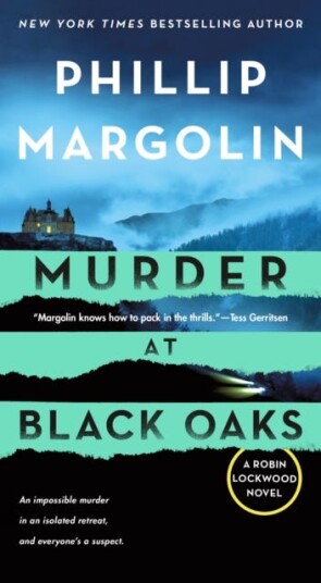 Murder At Black Oaks Av Phillip Margolin