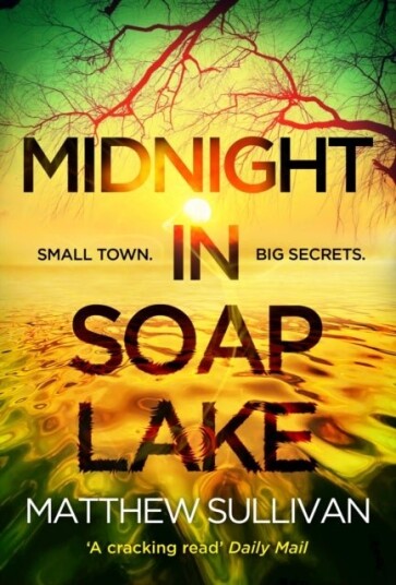 Midnight in Soap Lake Midnight in Soap Lake