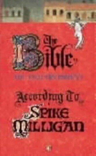 The Bible According To Spike Milligan Av Spike Milligan
