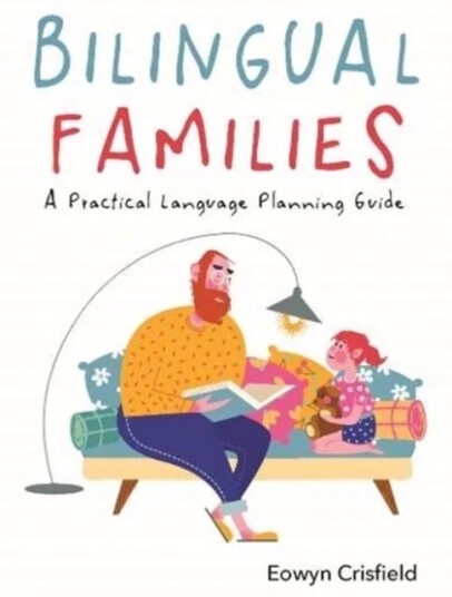 Bilingual Families Av Eowyn Crisfield Bilingual Families Av Eowyn Crisfield