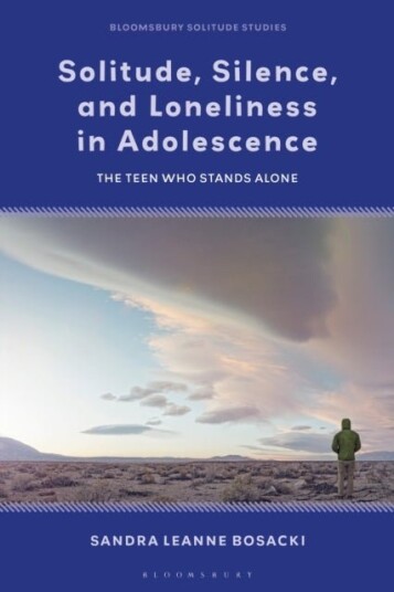 Solitude Silence and Loneliness in Adolescence Solitude Silence and Loneliness in Adolescence