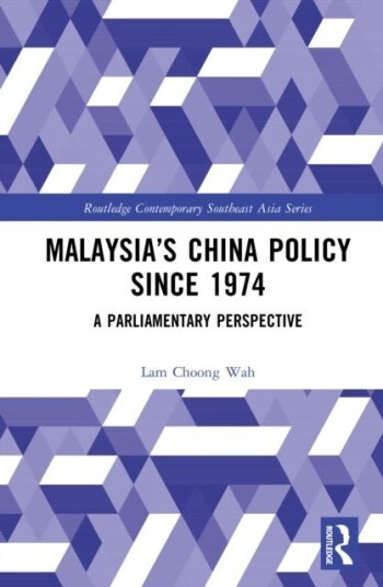 Malaysia's China Policy Since 1974 Malaysia's China Policy Since 1974