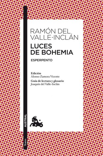 Luces De Bohemia Av Ramon Del Valle-Inclan