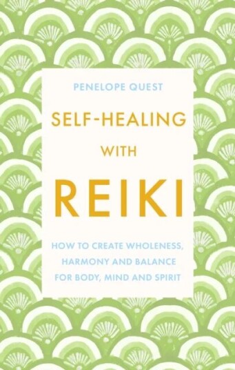 Self-Healing With Reiki Av Penelope Quest Self-Healing With Reiki Av Penelope Quest