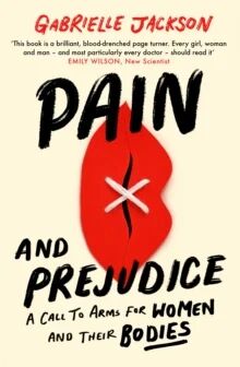 Pain And Prejudice Av Gabrielle Jackson