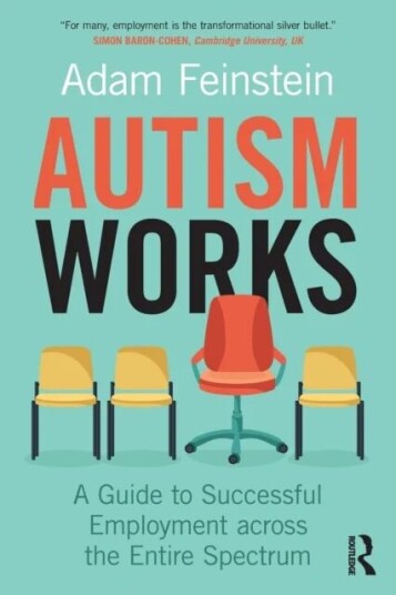 Autism Works Av Adam Feinstein