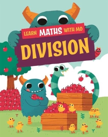 Learn Maths With Mo: Division Av Hilary Koll, Steve Mills