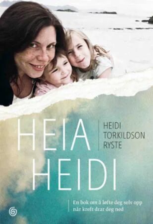 Heia Heidi Av Heidi Torkildson Ryste
