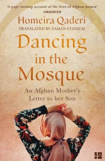 Dancing In The Mosque Av Homeira Qaderi