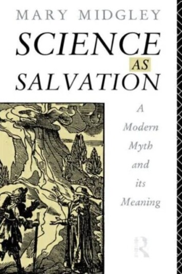 Science As Salvation Av Mary (Newcastle Upon-Tyne University Uk) Midgley