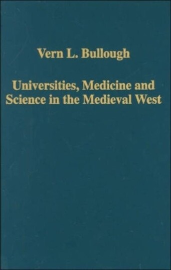 Universities Medicine and Science in the Medieval West