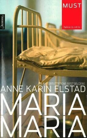Maria, Maria Av Anne Karin Elstad