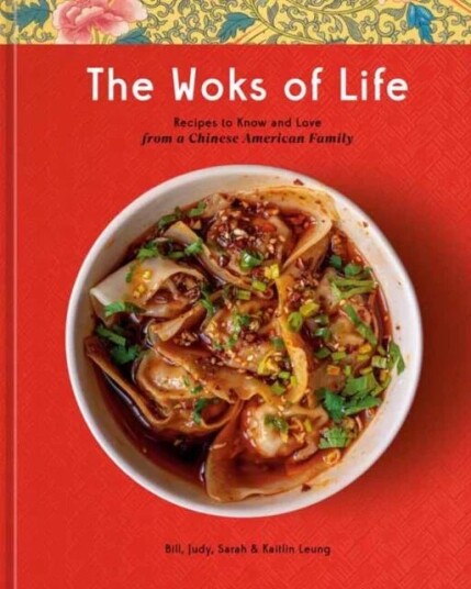 The Woks Of Life Av Bill Leung, Kaitlin Leung The Woks Of Life Av Bill Leung, Kaitlin Leung