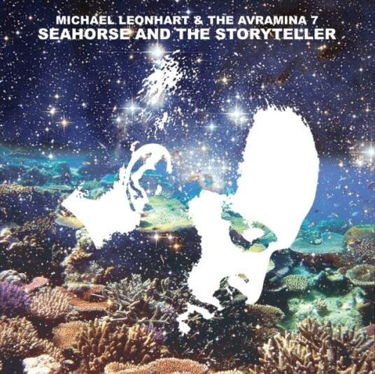 Michael Leonhart The Avramina 7 Seahorse And The Storyteller Uk Vinyl Michael Leonhart The Avramina 7 Seahorse And The Storyteller Uk Vinyl