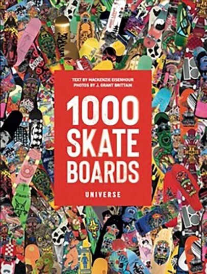 1000 Skateboards Av Mackenzie Eisenhour
