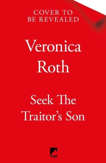 Seek The Traitor's Son Seek The Traitor's Son
