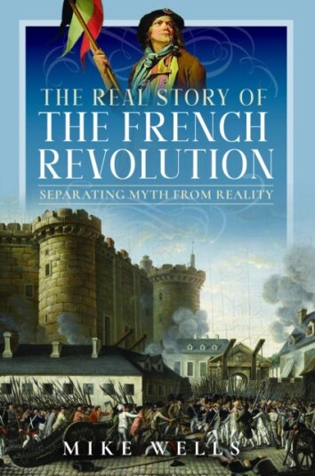 The Real Story of the French Revolution Separating Myth From Reality The Real Story of the French Revolution Separating Myth From Reality