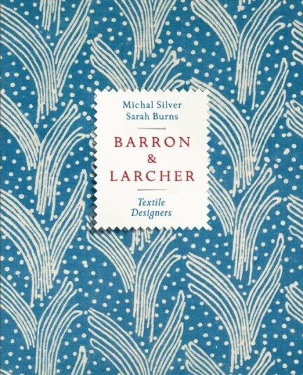 Barron & Larcher Textile Designers Av M. Silver