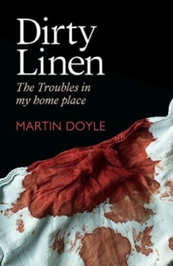 Dirty Linen The Troubles in My Home Place Dirty Linen The Troubles in My Home Place