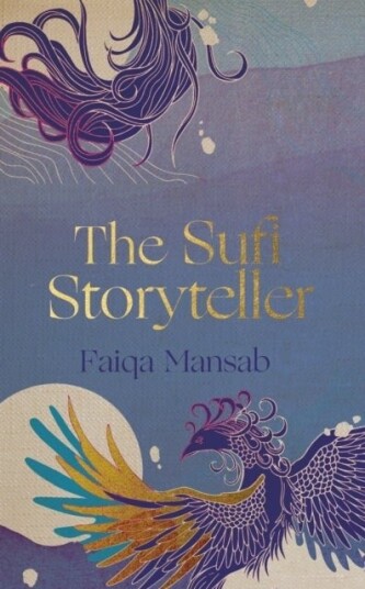 The Sufi Storyteller The Sufi Storyteller