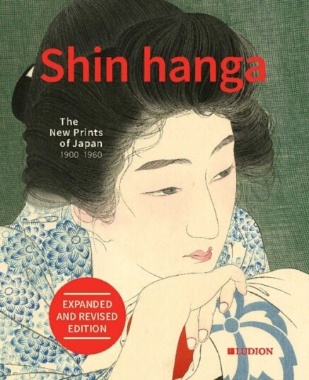 Shin hanga: The New Prints of Japan 1900 1960 Shin hanga: The New Prints of Japan 1900 1960