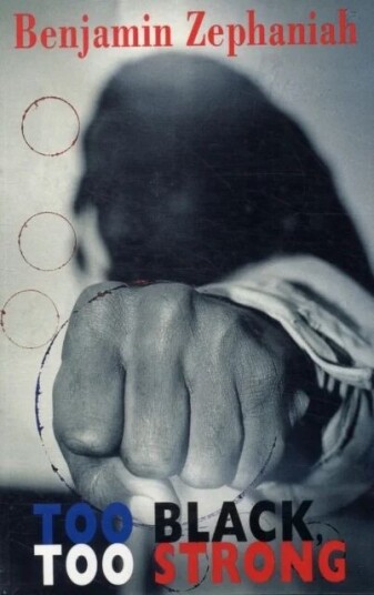 Too Black, Too Strong Av Benjamin Zephaniah