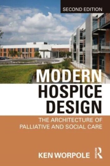 Modern Hospice Design Av Ken (London Metropolitan University Uk) Worpole