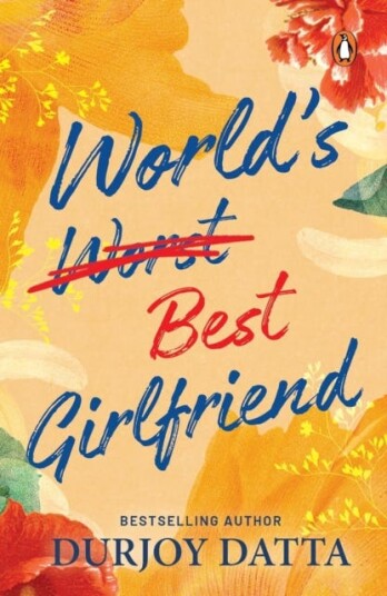 World¿s Best Girlfriend Av Durjoy Datta