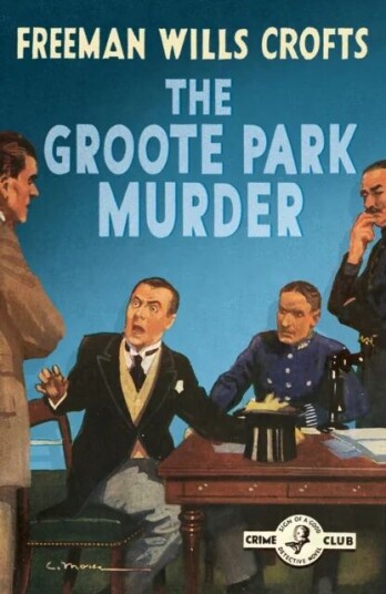 The Groote Park Murder Av Freeman Wills Crofts