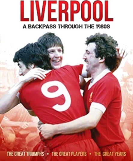 Liverpool A Backpass Through The 1980'S Av Michael O'Neill