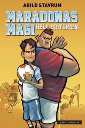 Maradonas Magi Av Arild Stavrum