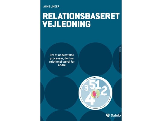 Relationsbaseret Vejledning | Anne Linder | Språk: Dansk