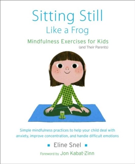 Sitting Still Like A Frog Av Eline Snel