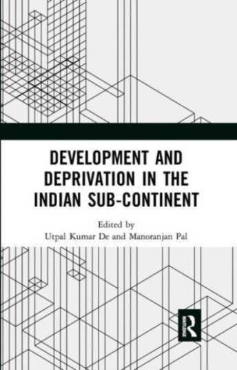 Development and Deprivation in the Indian Sub continent Development and Deprivation in the Indian Sub continent
