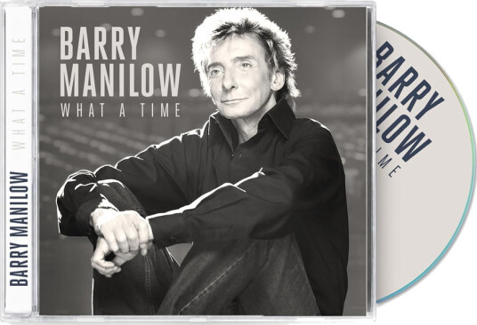 Barry Manilow What A Time CD