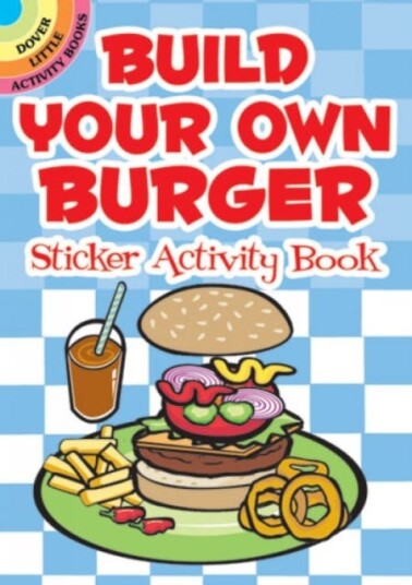 Build Your Own Burger Sticker Activity Book Build Your Own Burger Sticker Activity Book