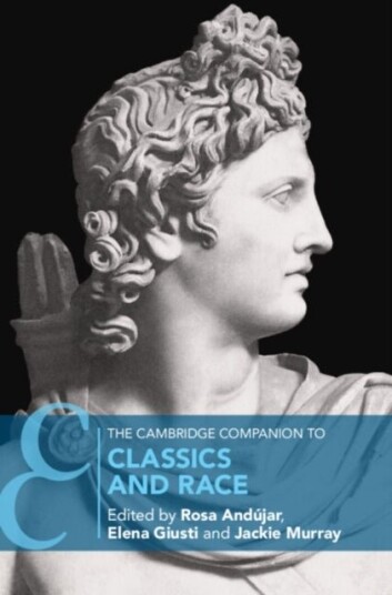 The Cambridge Companion to Classics and Race The Cambridge Companion to Classics and Race