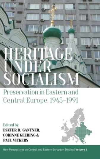 Heritage Under Socialism Heritage Under Socialism